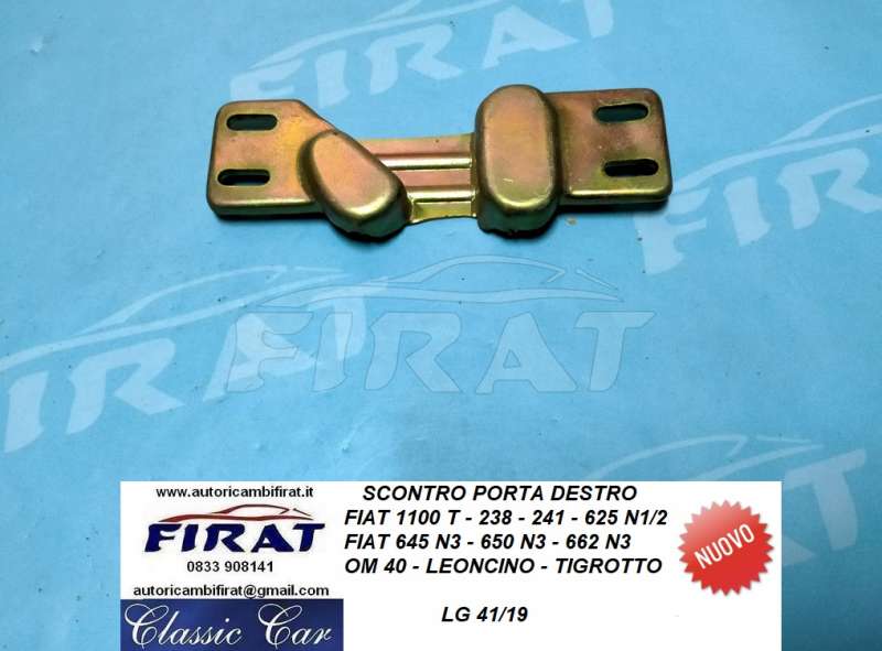 SCONTRO PORTA FIAT 238 241 625 650 LEONCINO TIGROTTO DX (41/19)